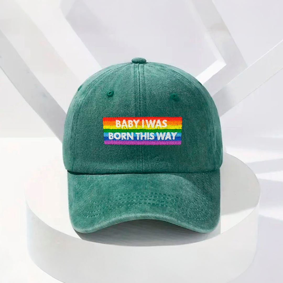 Born This Way Stonewashed Embroidered Hat