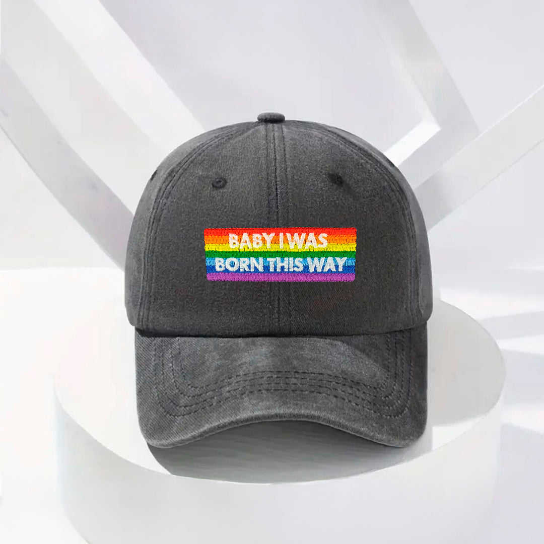 Born This Way Stonewashed Embroidered Hat
