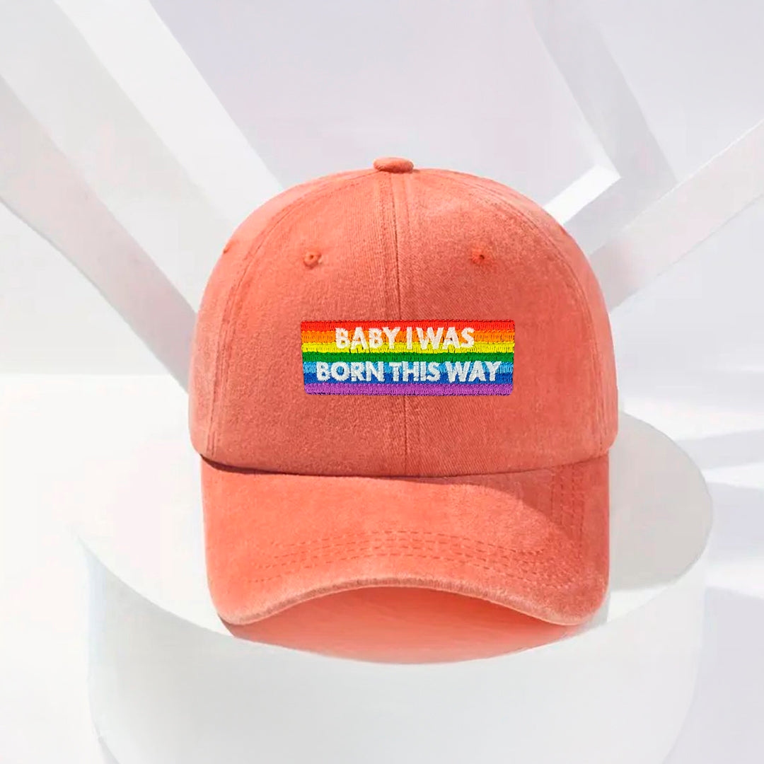 Born This Way Stonewashed Embroidered Hat