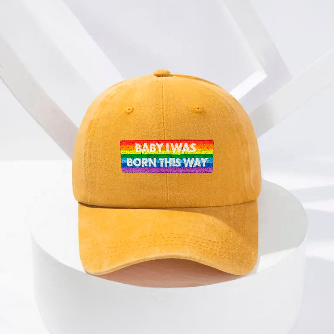Born This Way Stonewashed Embroidered Hat