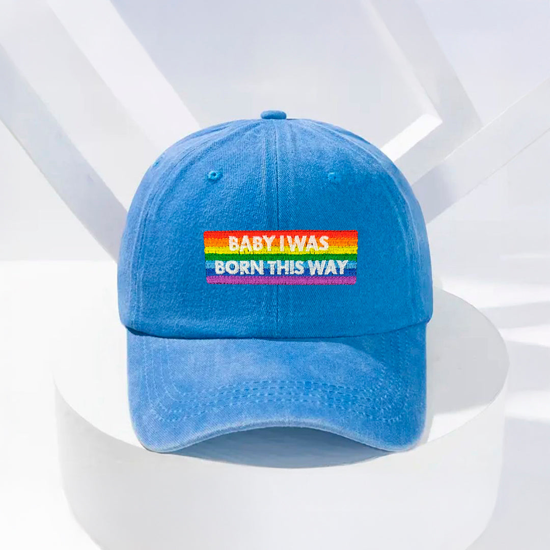 Born This Way Stonewashed Embroidered Hat