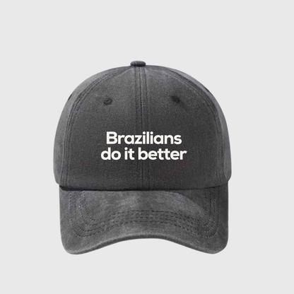 Brazilians do it Better Stonewashed Embroidered Hat