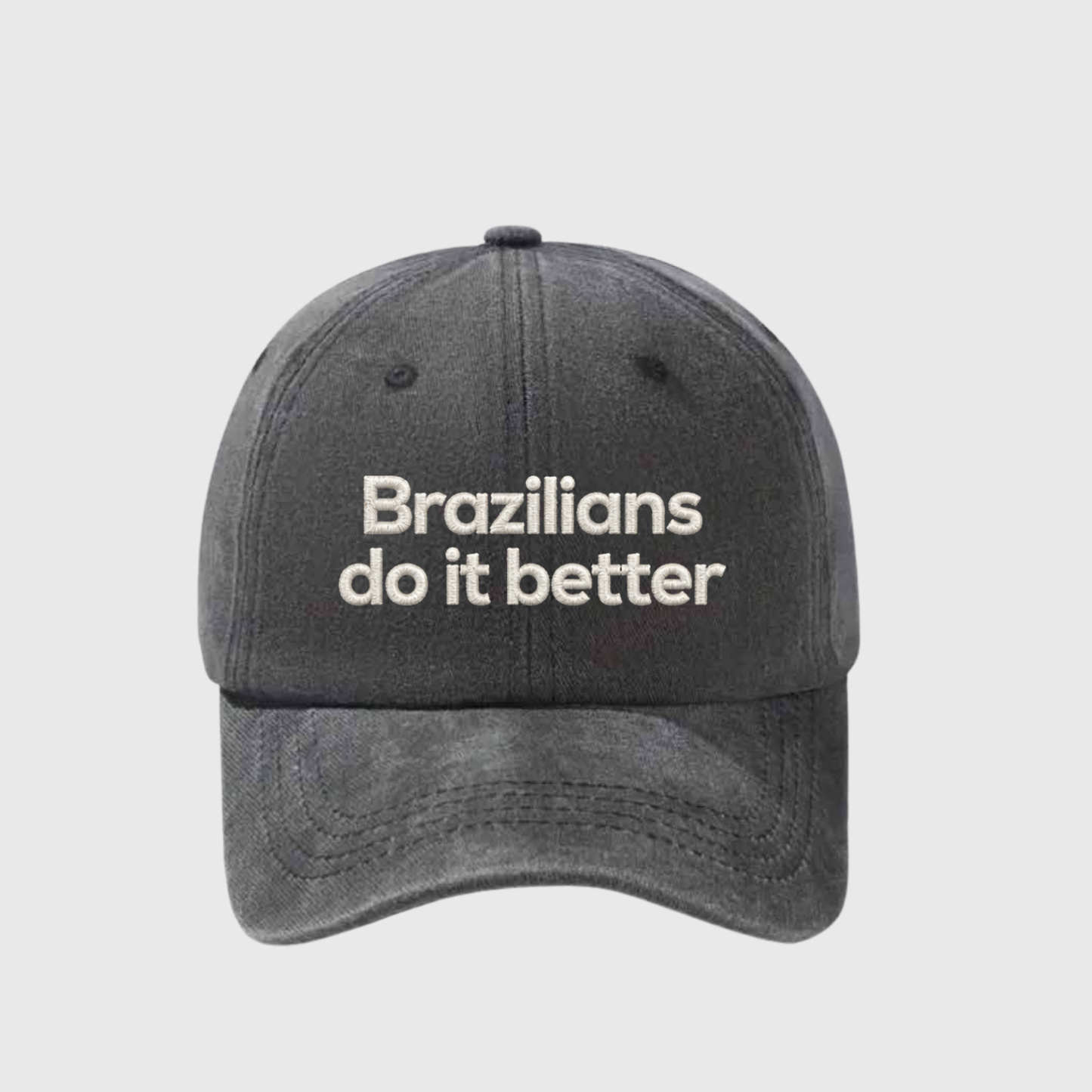 Brazilians Do It Better Stonewashed Embroidered Hat