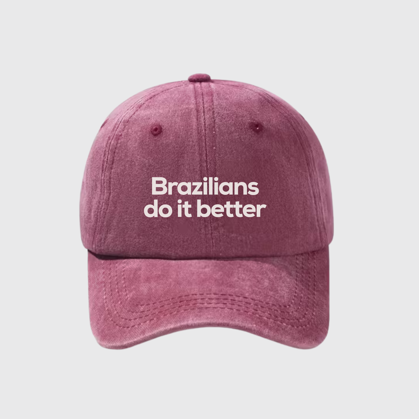 Brazilians do it Better Stonewashed Embroidered Hat