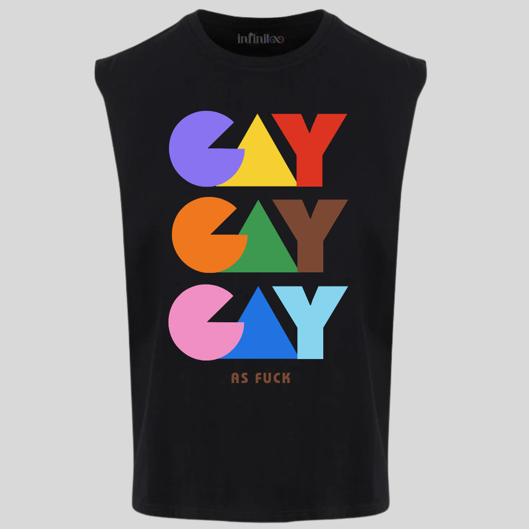 Gay As Fuck Premium Cotton Sleeveless Tee