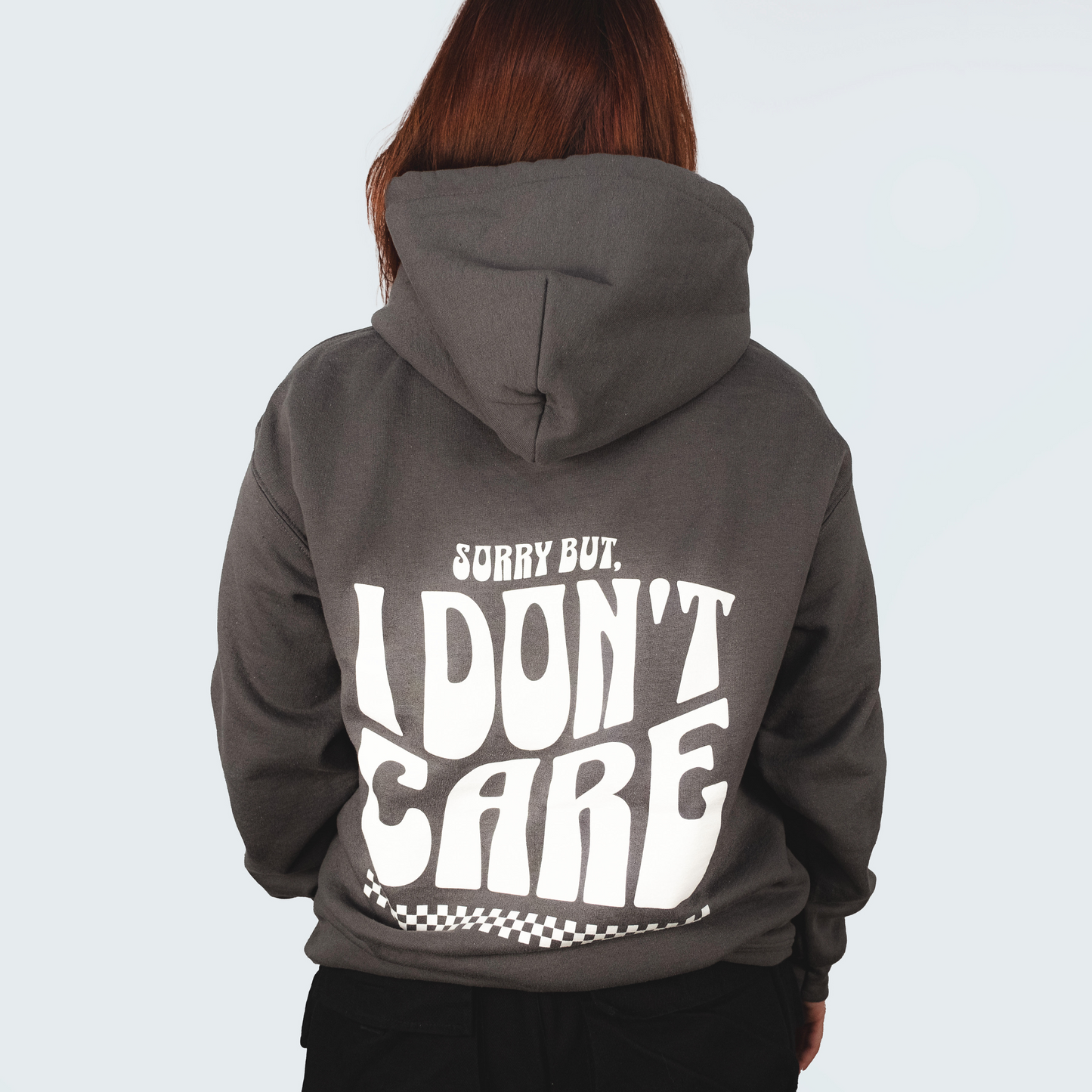 I Don't Care - Grey Unisex Hoodie