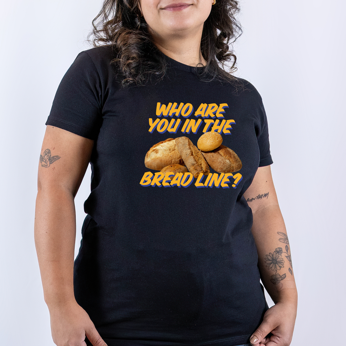 Who Are You In The Bread Line? Basic White/Black Unisex T-shirt