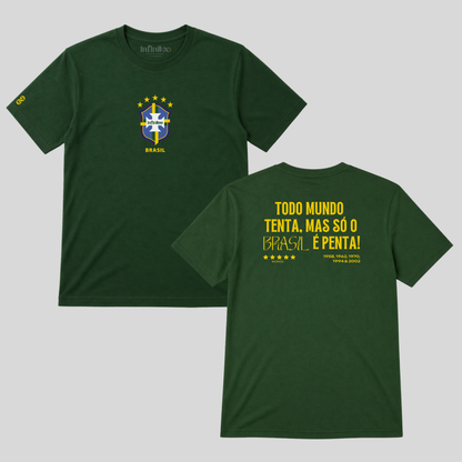 Todo Mundo Tenta, mas só o Brasil é Penta Basic Unisex T-shirt