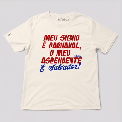 Meu Signo é Carnaval Basic Unisex T-shirt