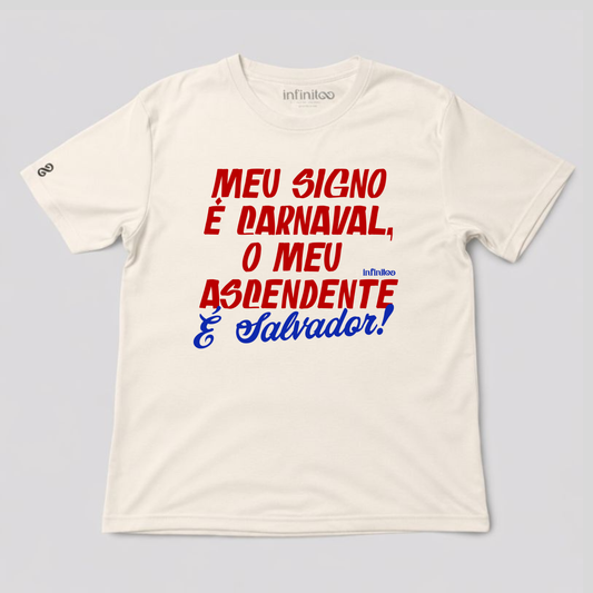 Meu Signo é Carnaval Basic Unisex T-shirt