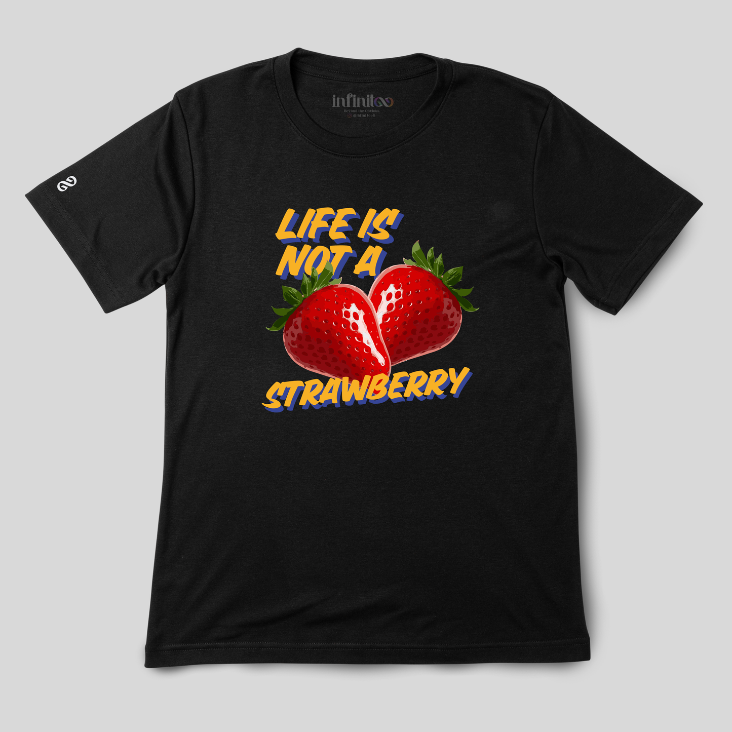 Life is not a Strawberry Basic White/Black Unisex T-shirt