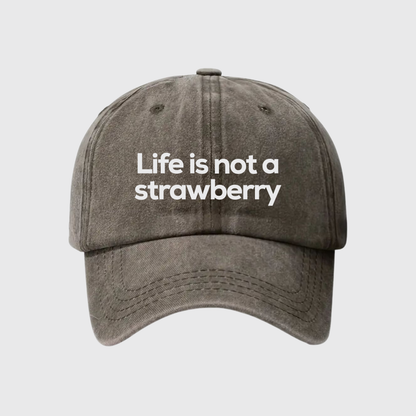 Life is not a Strawberry Stonewashed Embroidered Hat