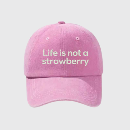 Life is Not a Strawberry Stonewashed Embroidered Hat