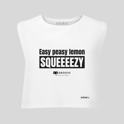 Easy Peasy Lemon Squeezy White/Black Unisex Cropped