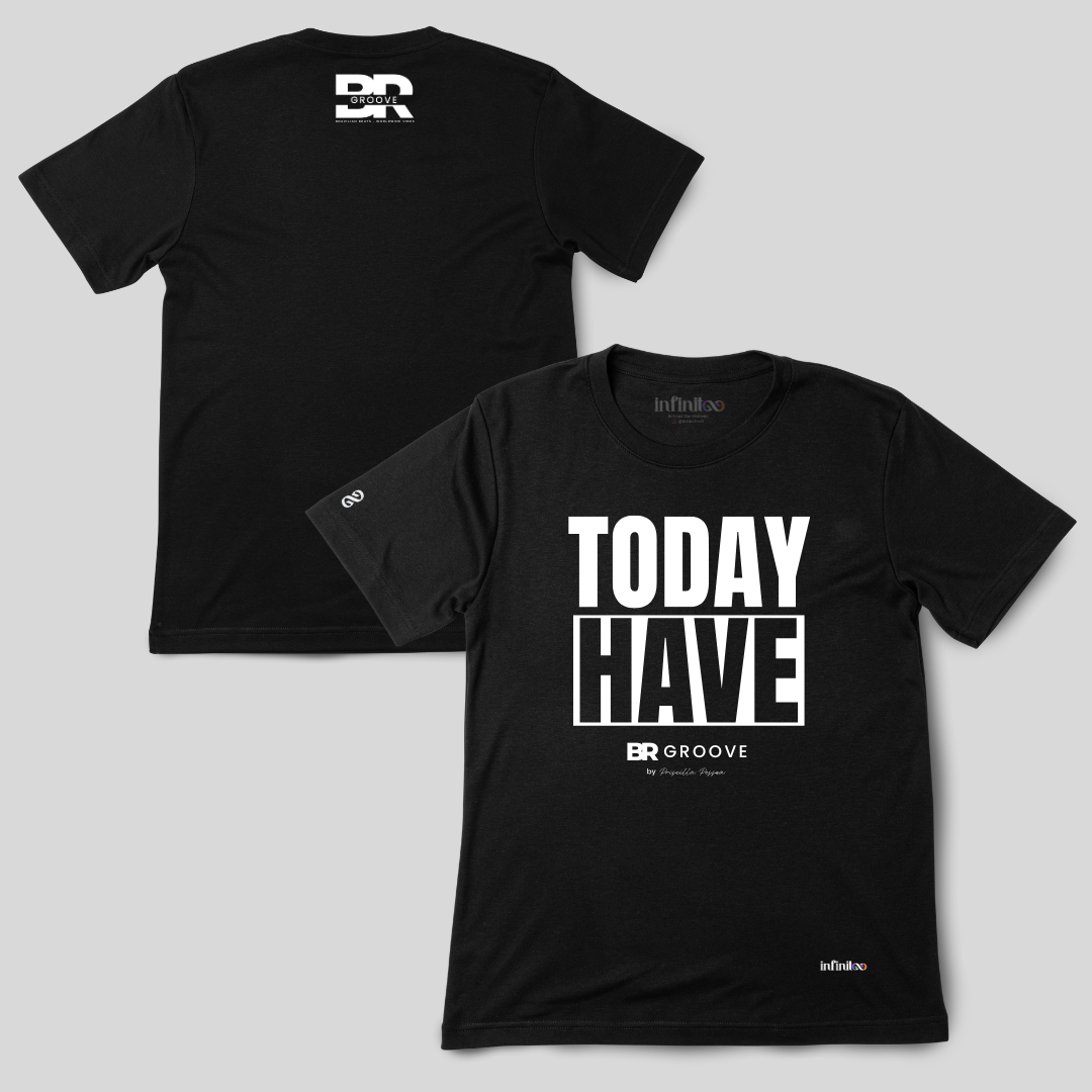 Today Have Premium Cotton Unisex T-Shirt
