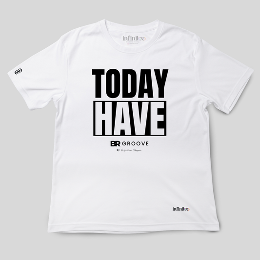 Today Have Premium Cotton Unisex T-Shirt