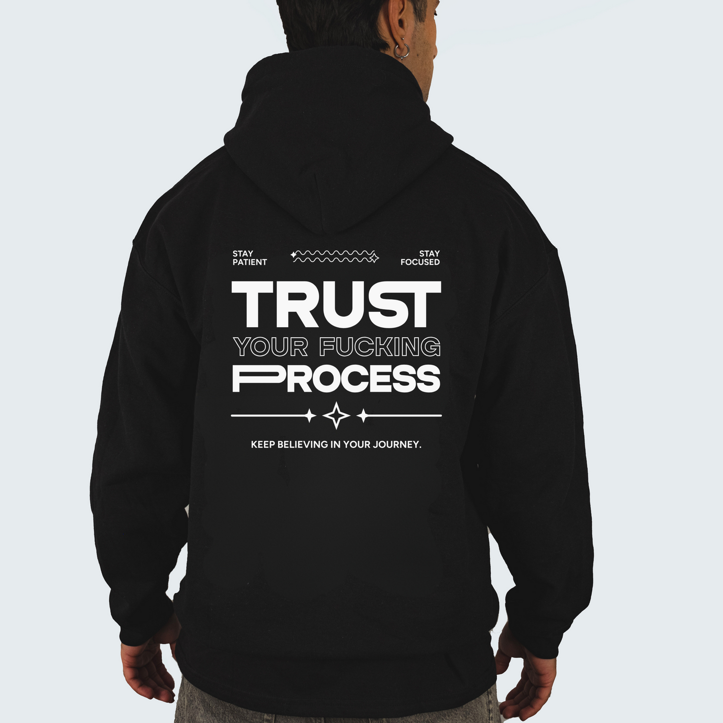 Trust Your Fucking Process Black Unisex Hoodie